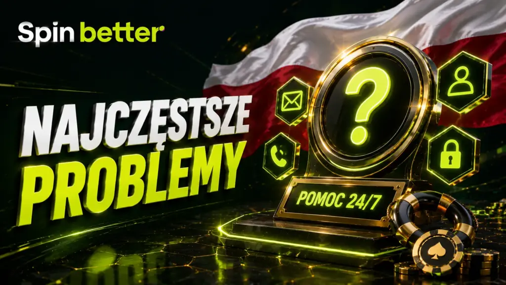 Najczęstsze problemy Spinbetter